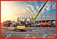 Heavy Equipment Collateral Loans Turning Your Machines into Money